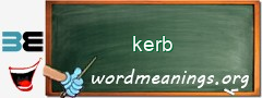 WordMeaning blackboard for kerb